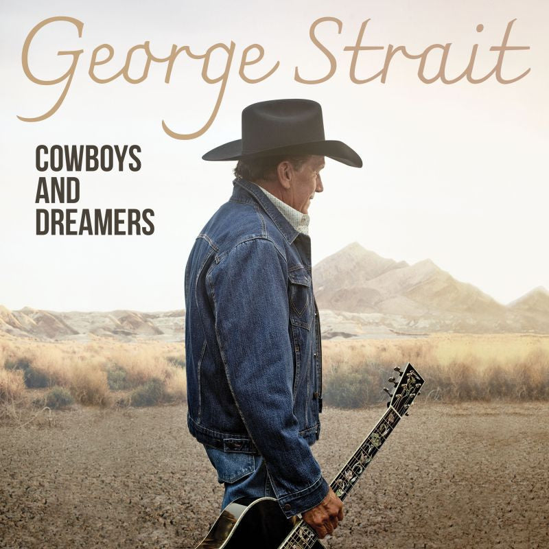 George Strait - Cowboys and dreamers (CD)