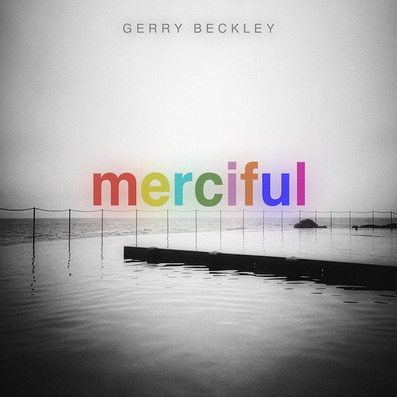 Gerry Beckley - Merciful (LP)