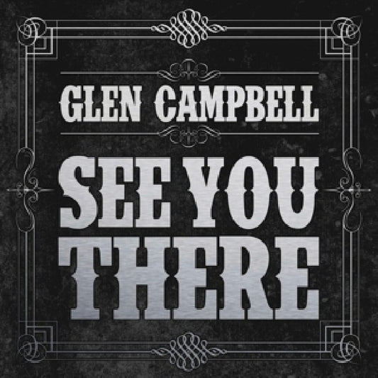Glen Campbell - See you there (CD)
