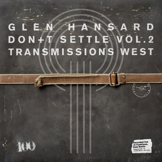Glen Hansard - Don't settle (vol. 2 - transmissions west) (LP)
