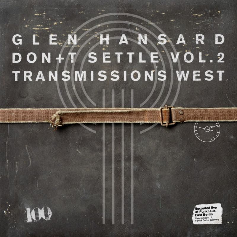 Glen Hansard - Don't settle (vol. 2 - transmissions west) (CD)