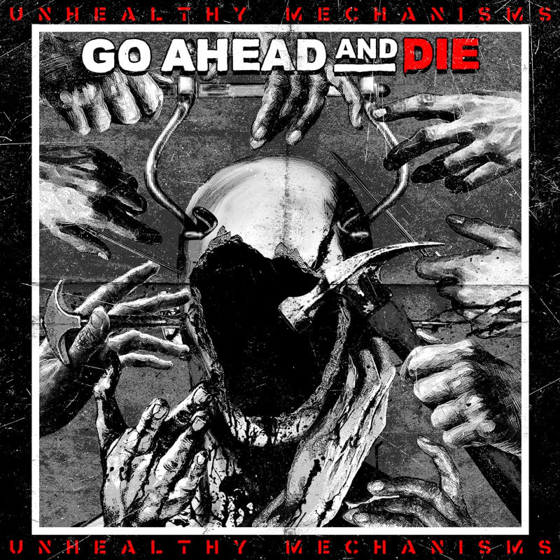 Go Ahead And Die - Unhealthy mechanisms (8p Booklet CD)
