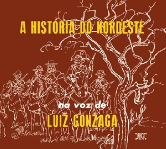 Luiz Gonzaga - A historia do nordeste/o nordeste na voz de/lua (..O Nordeste Na Voz De/Lua/ 3on1, Digipak CD)