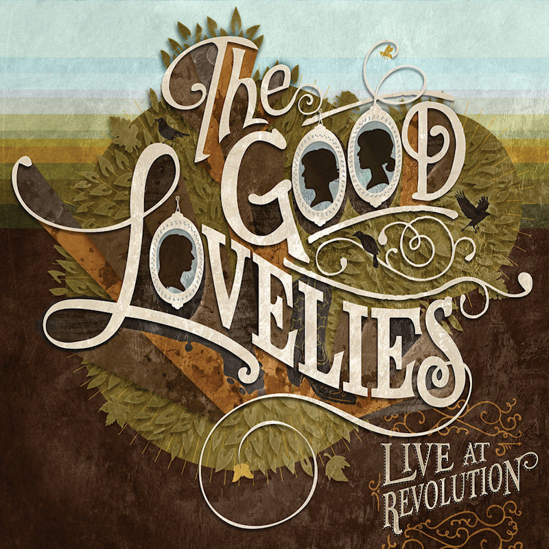 Good Lovelies - Live at revolution (Digipak CD)