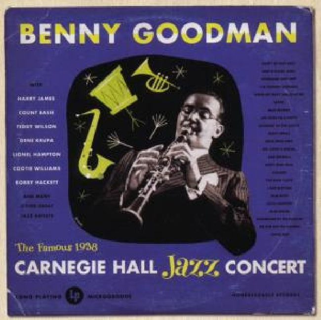 Benny Goodman - Live at carnegie hall (Ft. Harry James/Count Basie/Teddy Wilson/Lionel Hampton CD)