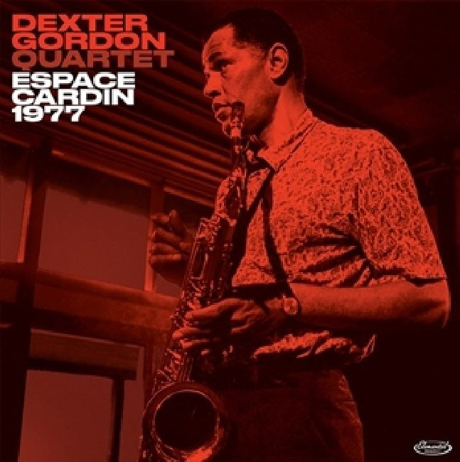 Dexter Gordon -quartet- - Espace cardin 1977 (1 Bonus Track CD)