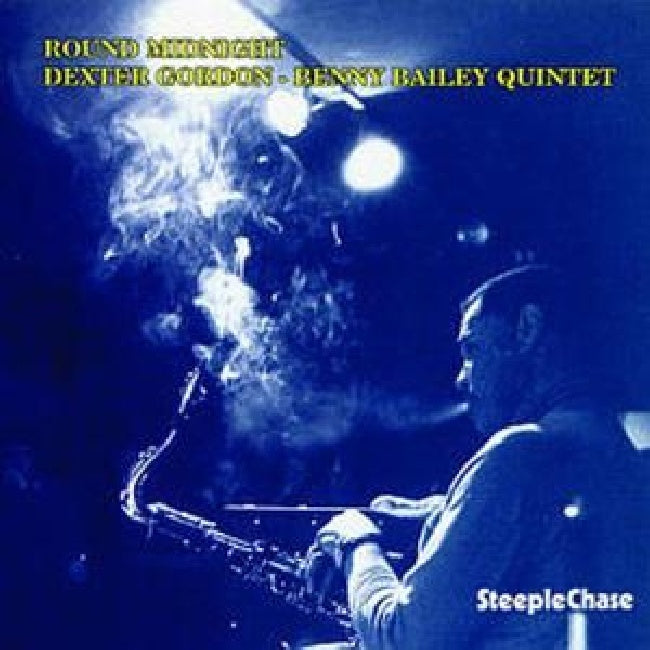Gordon/bailey -quintet- - Round midnight (Dexter/Benny W/Lars Sjosten,Jual Curtis,T. Hultcrantz CD)