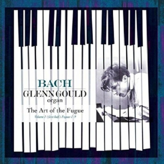 Glenn Gould - Bach-art of the fugue (180gr. / Volume 1 (First Half):Fugues 1-9, High Quality LP)