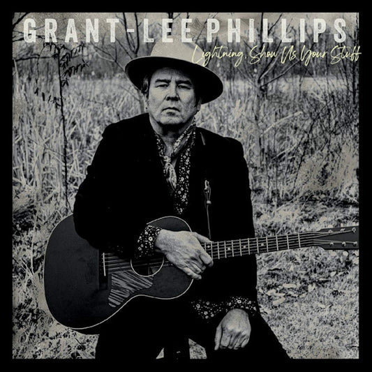Grant-Lee Phillips - Lightning, show us your stuff (CD)
