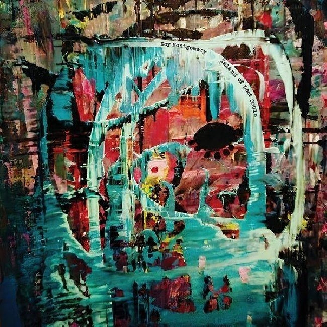 Roy Montgomery - Island of lost souls (LP)