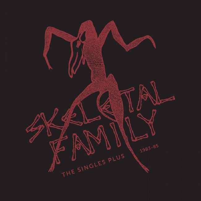 Skeletal Family - Singles plus 1893-85 (.. 1983-1985, Coloured Vinyl LP)