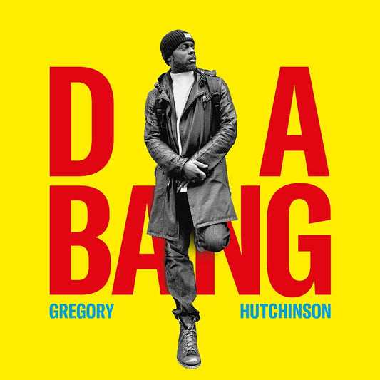 Gregory Hutchinson - Da bang (CD)