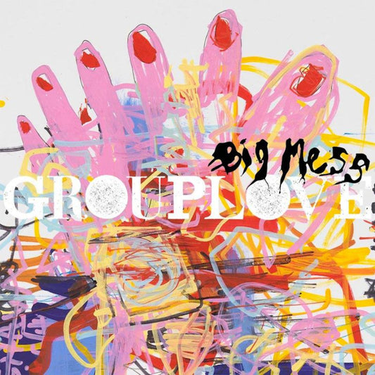 Grouplove - Big mess (CD)