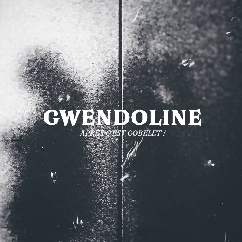 Gwendoline - Apres cest gobelet! (LP)