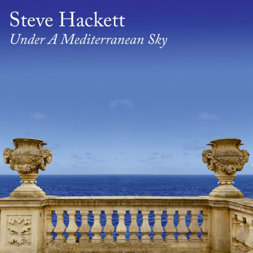 Hackett, Steve - Under a mediterranean sky (.. Mediterranean Sky / 2lp+CD, Gatefold Sleeve LP)