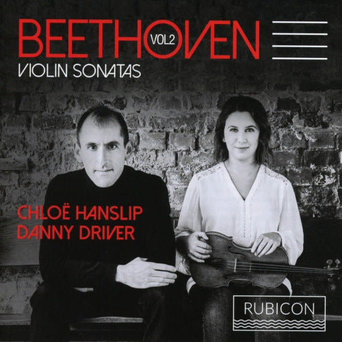 Ludwig Van Beethoven - Violin sonatas vol.2 (Chloe Hanslip/Danny Driver CD)