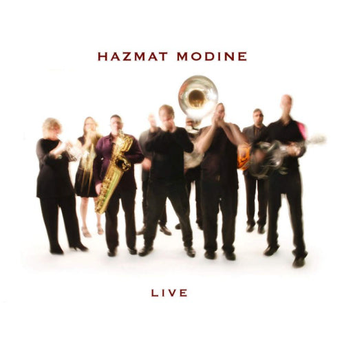 Hazmat Modine - Live (Recorded In Europe and Northern America CD)