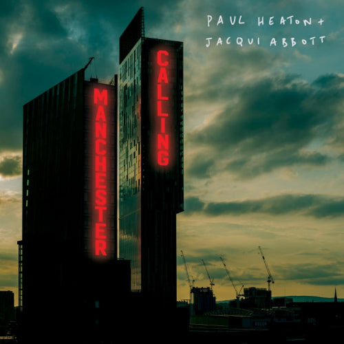 Paul Heaton & Jacqui Abbott - Manchester calling (LP)
