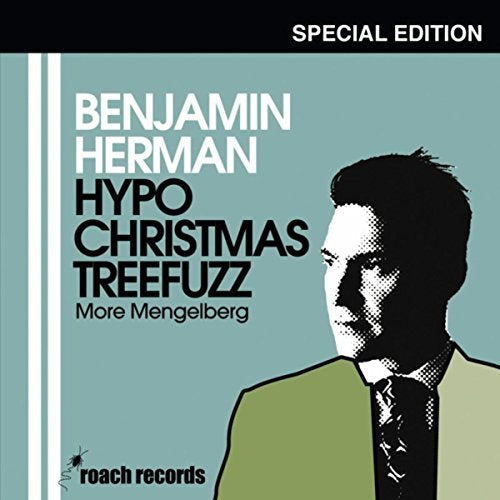 Benjamin Herman - Hypochristmasthreefuzz se (.. Mastreefuzz // Cd2 is Live North Sea Jazz 2009 CD)