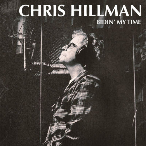 Chris Hillman - Bidin' my time (Prod. By Tom Petty and Herb Pedersen LP)