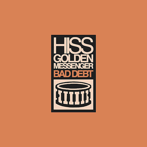 Hiss Golden Messenger - Bad debt (CD)