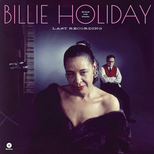Billie Holiday - Last recording (Ft. Ray Ellis and His Orchestra / 180gr., High Quality LP)