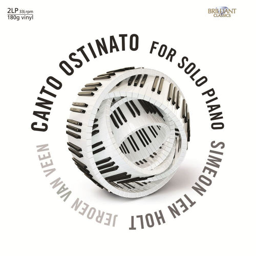 Jeroen Van Veen - Ten holt: canto ostinato 2lp (.. For Solo Piano / Ft. Jeroen Van Veen / 180gr. LP)