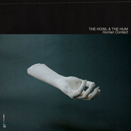 Howl & The Hum - Human contact (LP)
