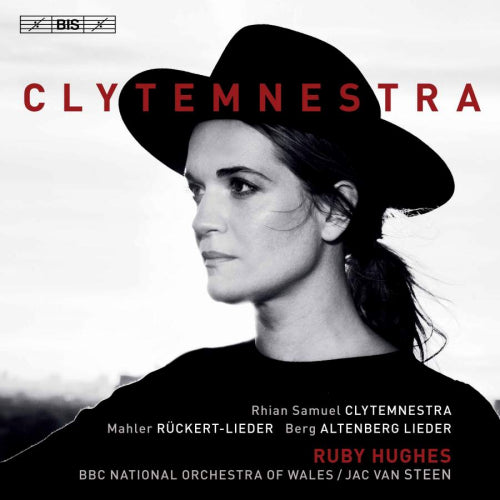 Ruby Hughes - Clytemnestra (Works By Berg/Mahler/Samuel / Bbc Nat. Orch. of Wales, Super Audio CD CD)
