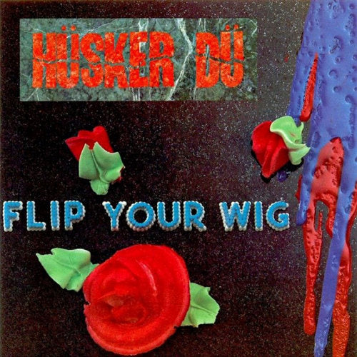 Husker Du - Flip your wig (CD)
