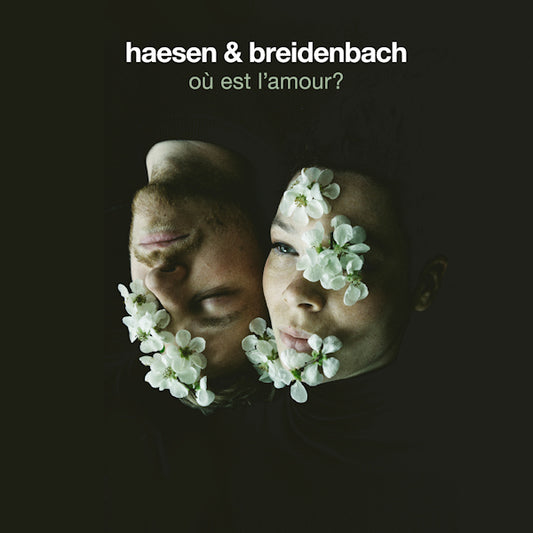 Haesen & Breidenbach - Ou est l'amour (Works By Charlotte Haesen & Philip Breidenbach CD)