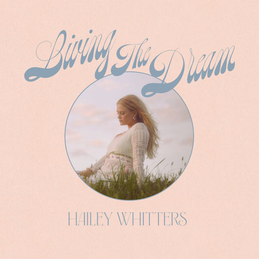 Hailey Whitters - Living the dream (CD)
