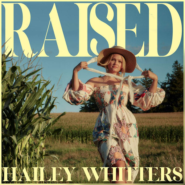 Hailey Whitters - Raised (Crystal Clear Vinyl, Transparent LP)