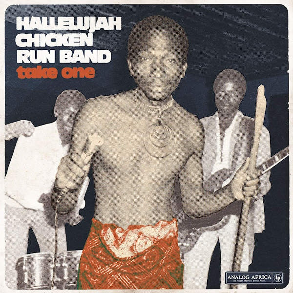 Hallelujah Chicken Run Band - Take one (LP)