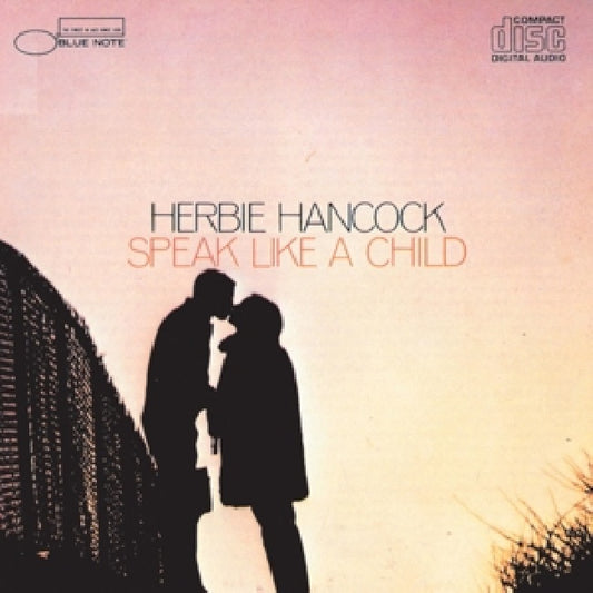Herbie Hancock - Speak like a child (Hi-Res CD (Mqa\/Uhqcd), Reissue CD)