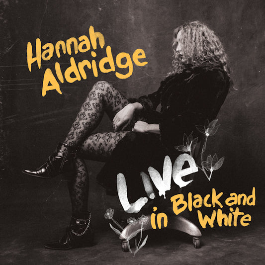 Hannah Aldridge - Live in black and white (LP)