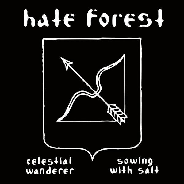 Hate Forest - Celestial wanderer / sowing with salt (.. Sowing With Salt / Two Ep's Combined CD)