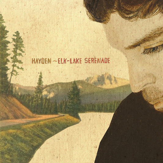Hayden - Elk-lake serenade (Anniversary Edition LP)