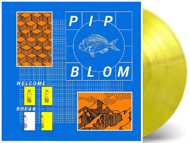 PIP BLOM - Welcome break (990029 LP)
