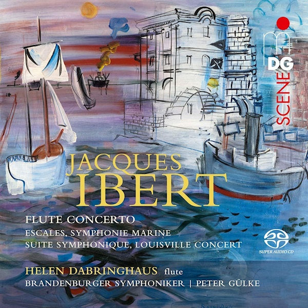 Helen Dabringhaus / Brandenburger Symphoniker / Peter Gulke - Ibert:.. -sacd- (And Orchestral Works, Super Audio CD CD)
