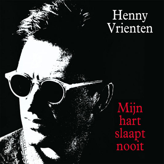 Vrienten, Henny - Mijn hart slaapt nooit -transparant red vinyl- (.. Slaapt Nooit//180gr/Booklet/1000 Cps Translucent Red, High Quality, Coloured Vinyl LP)