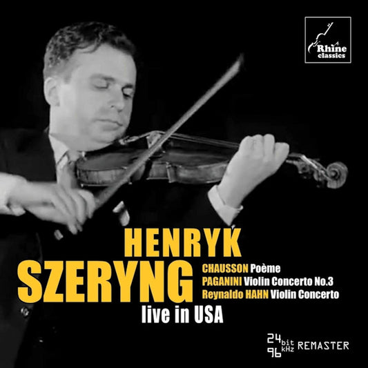 Henryk Szeryng - Henryk szeryng - live in usa (.. In Usa / Works By Chausson/Hahn/Paganini CD)