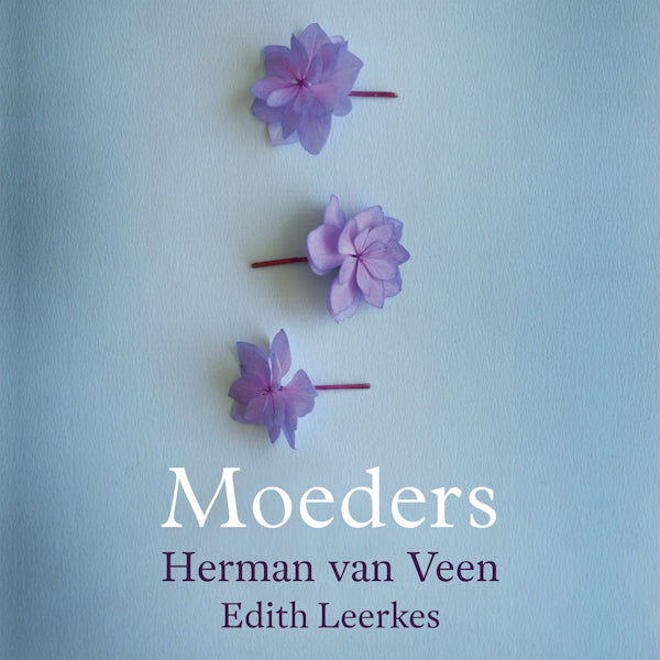 Herman van Veen / Edith Leerkes - Moeders (CD)