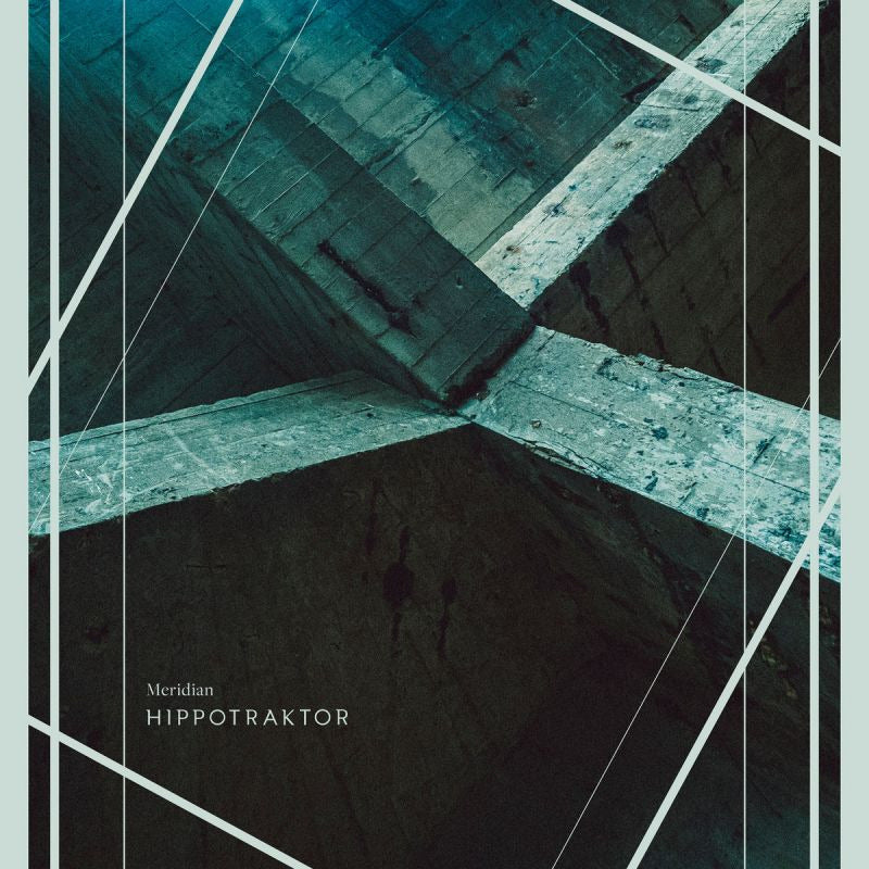 Hippotraktor - Meridian (Digipak CD)
