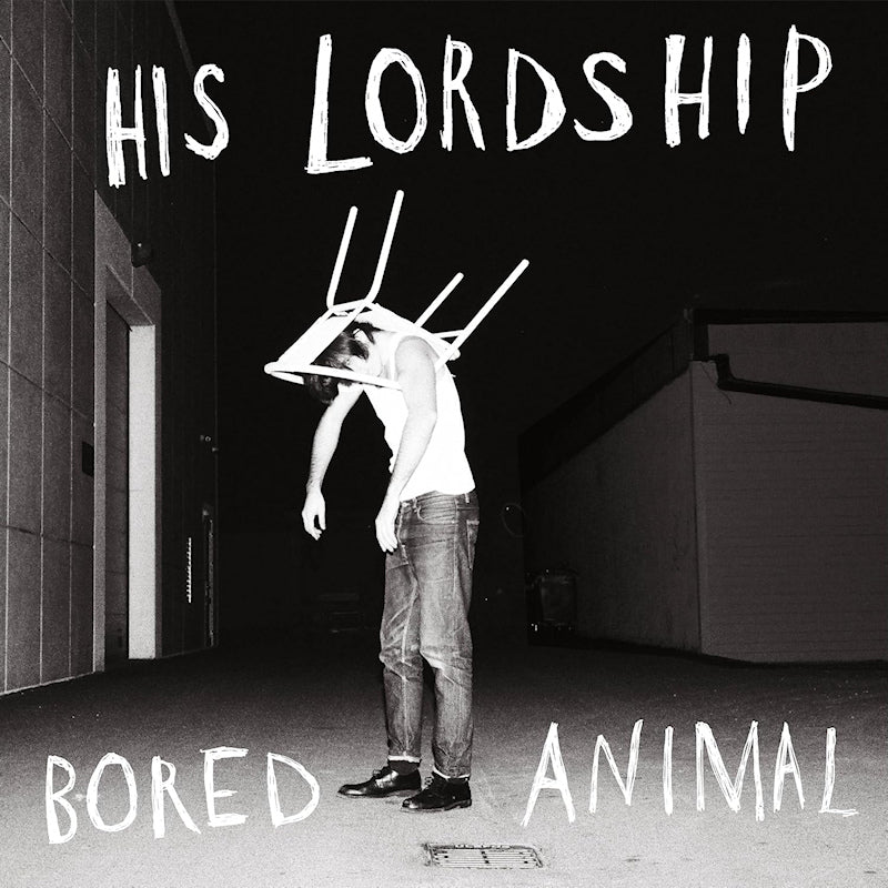 His Lordship - Bored animal (LP)