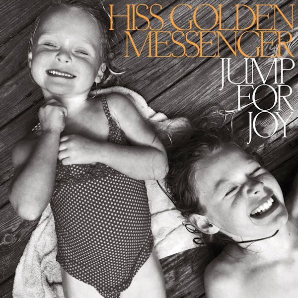 Hiss Golden Messenger - Jump for joy (LP)
