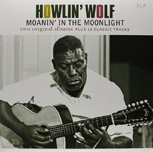 Howlin' Wolf - Howlin' wolf/moanin' in the moonlight (.. the Moonlight / Includes Bonus Material / 180gr., High Quality LP)
