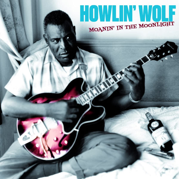 Howlin' Wolf - Moanin' in the moonlight (.. Moonlight / Solid Blue Vinyl / 2 Bonus Tracks, Coloured Vinyl LP)