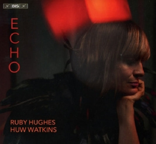 Ruby Hughes - Echo: songs across the ages (.. Across the Ages / Works By Bach/Purcell/A.O., Super Audio CD CD)