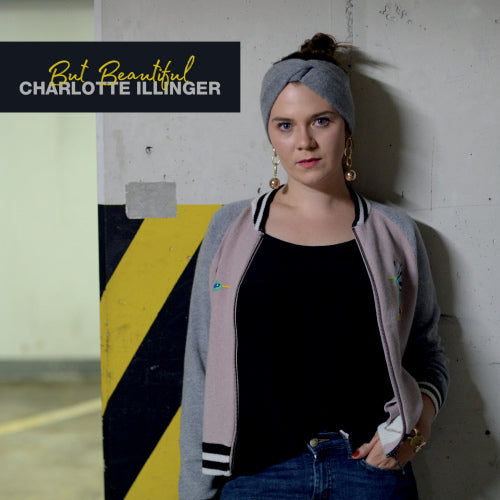 Charlotte Illinger - But beautiful (CD)